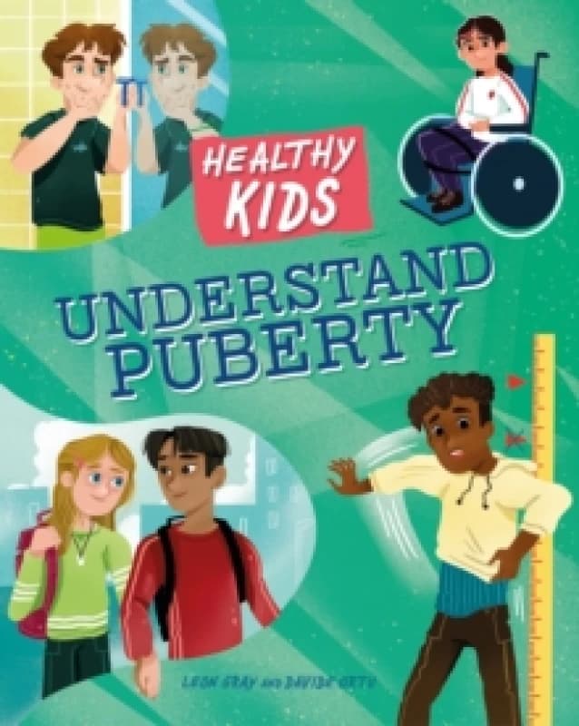 Healthy Kids: Understand Puberty Hardback