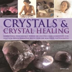 Crystals and Crystal Healing by Simon Lilly Paperback