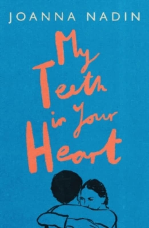 My Teeth in Your Heart Paperback / softback