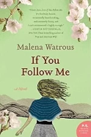 if you follow me a novel