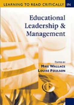 Learning to Read Critically in Educational Leadership and Management by Mike Wallace Paperback