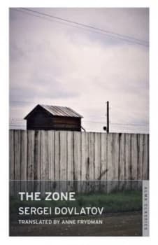 The Zone by Sergei Dovlatov Paperback