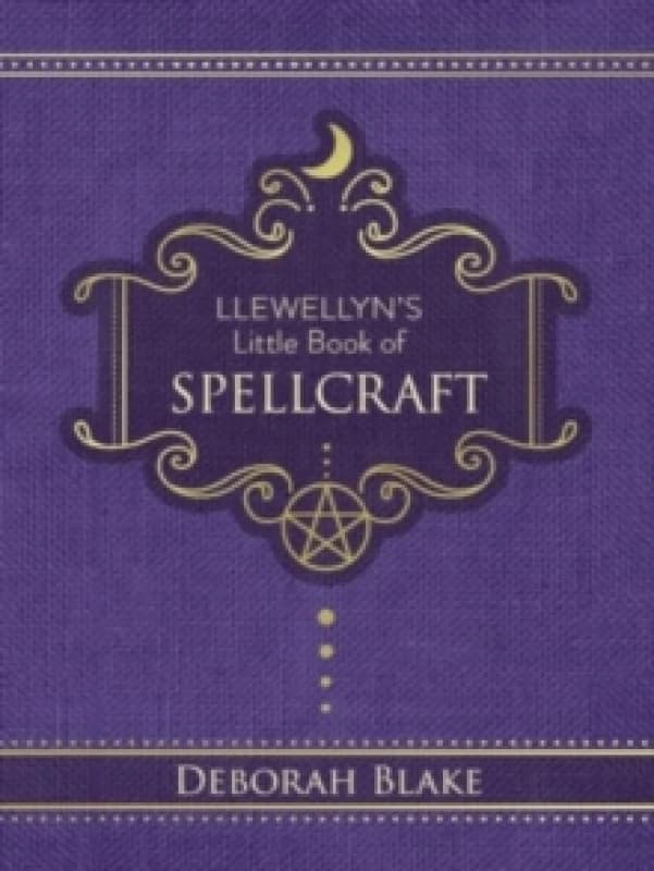 Llewellyn's Little Book of Spellcraft. Hardback. By Deborah Blake Books