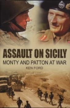 Assault on Sicily by Ken Ford Hardback
