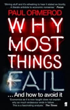 Why Most Things Fail by Paul Ormerod Paperback