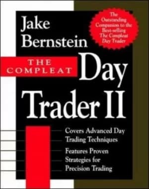 The compleat day trader II by Jake Bernstein