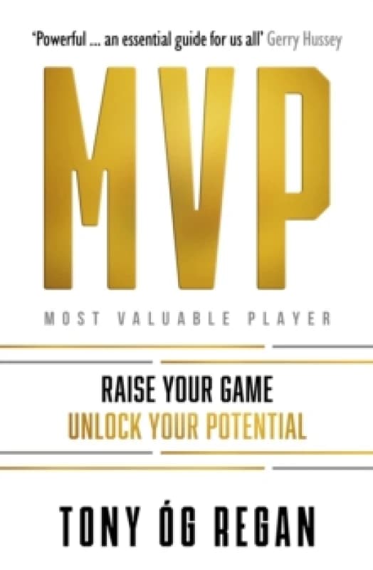 MVP : Raise Your Game. Unlock Your Potential. Paperback / softback