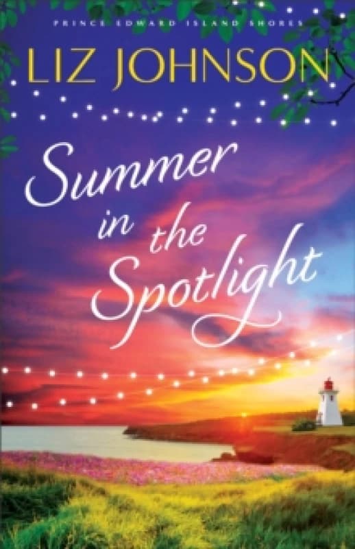Summer in the Spotlight. Paperback. By Liz Johnson Books