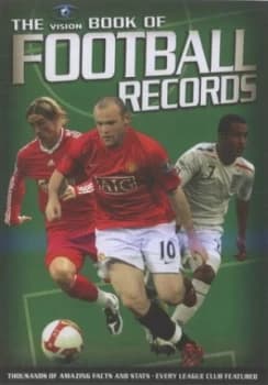 The Vision Book of Football Records by Clive Batty Hardback
