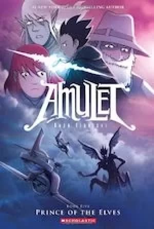 Amulet #5: Amulet: Prince of the Elves
