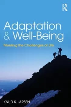 Adaptation and Well-BeingMeeting the Challenges of Life