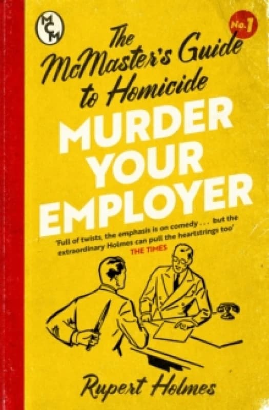 Murder Your Employer. Paperback. By Rupert Holmes Books