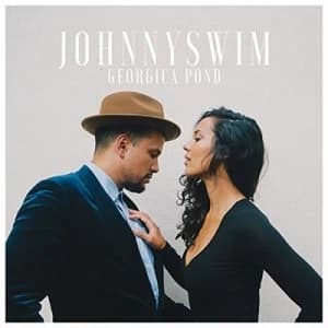 Georgica Pond by Johnnyswim CD Album