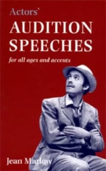Actors Audition Speeches for All Ages and Accents by Jean Marlow Book