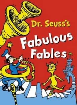 Dr. Seusss Fabulous Fables. by Dr Seuss Hardback