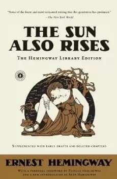 The Sun Also Rises by Ernest Hemingway