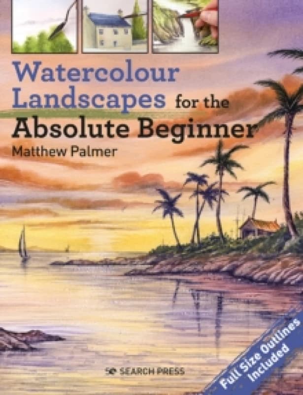 Watercolour Landscapes for the Absolute Beginner Paperback / softback