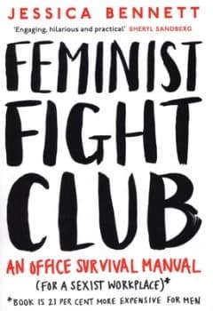 Feminist Fight Club by Jessica Bennett Paperback