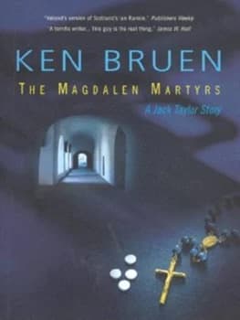 The Magdalen Martyrs by Ken Bruen Paperback