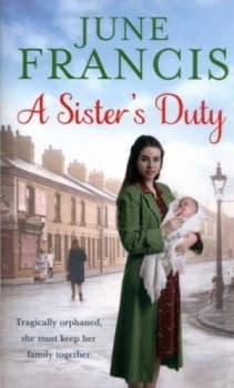A Sisters Duty by June Francis Paperback