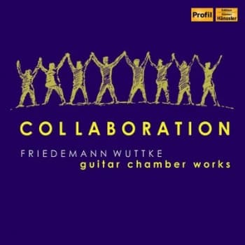 Collaboration Friedmann Wuttke - Guitar Chamber Works by Wolfgang Amadeus Mozart CD Album