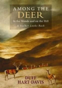 Among the Deer by Duff Hart-Davis Book