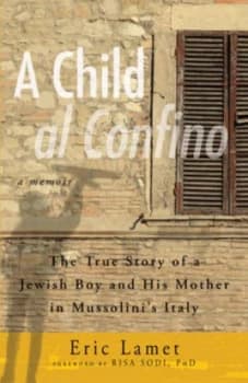 A Childhood Il Confinato by Eric Lamet Hardback