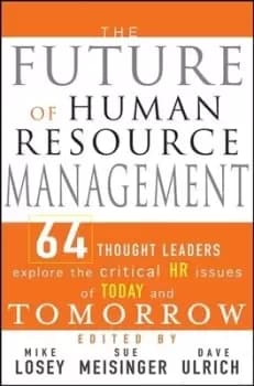 The future of human resource management by Mike Losey