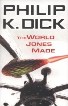 The World Jones Made by Philip K Dick Book