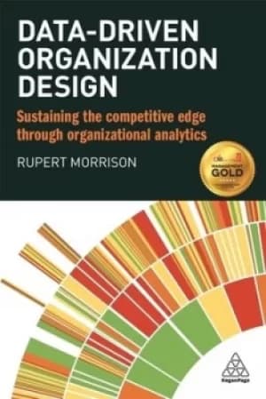 Data-driven organization design by Rupert Morrison