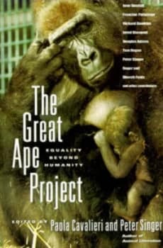 The Great Ape Project by Paola Cavalieri and Peter Singer Paperback