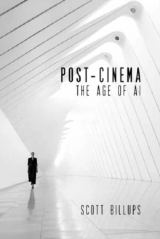 Post-Cinema : In the Age of AI Paperback / softback