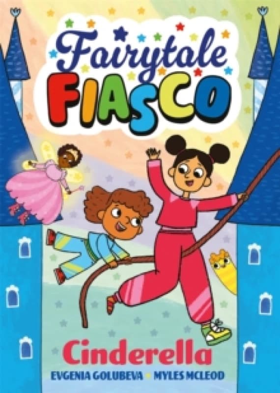 Fairytale Fiasco: Cinderella Paperback / softback