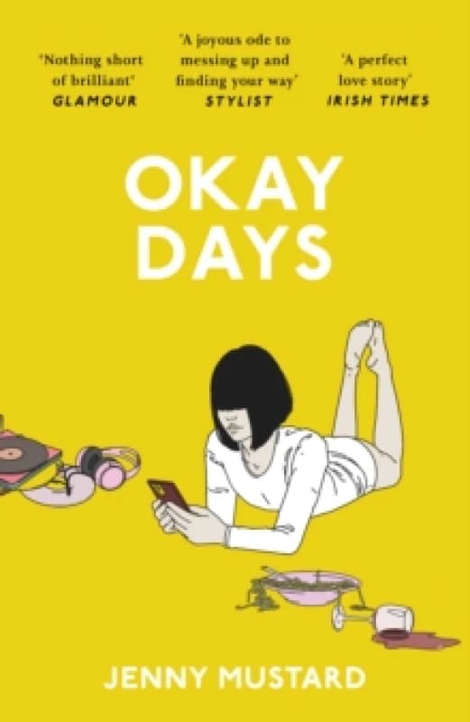Okay Days : 'A joyous ode to being in love' - Stylist Paperback / softback