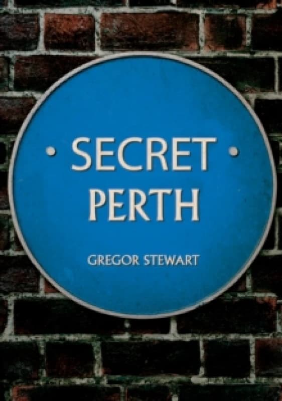 Secret Perth Paperback / softback