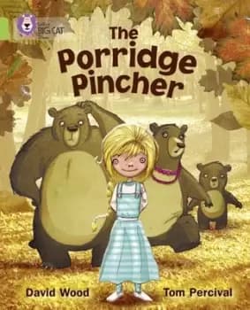 The porridge pincher by David Wood