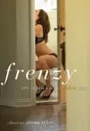 frenzy 60 stories of sudden sex