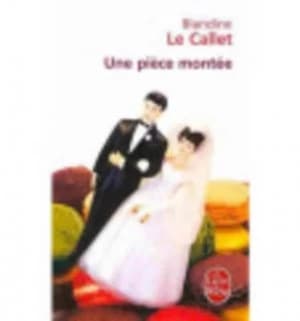 Piece Montee by Blandine Le Callet Book
