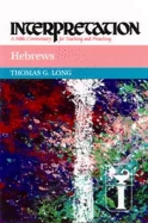 hebrews interpretation a bible commentary for teaching and preaching