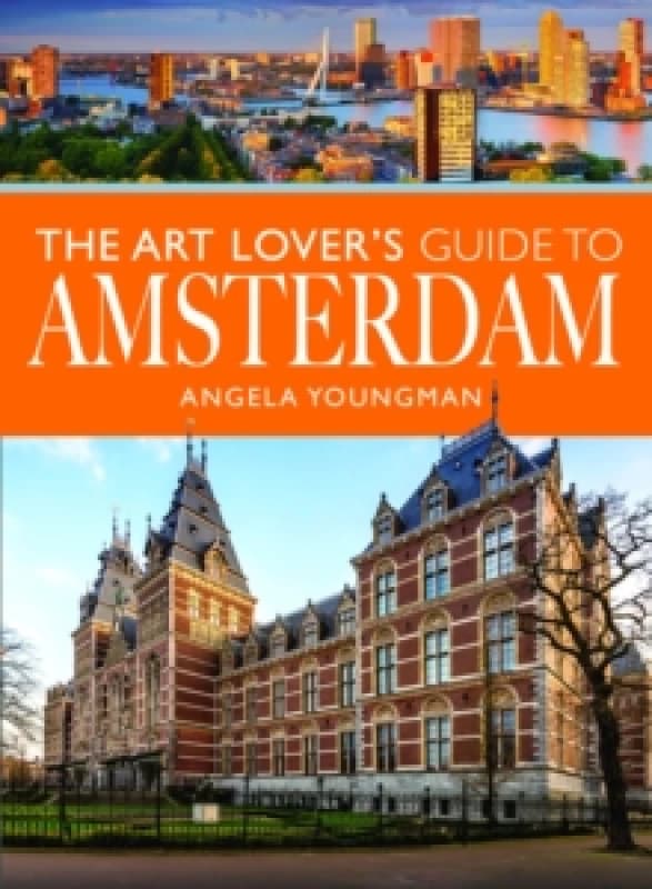 The Art Lover's Guide to Amsterdam Paperback / softback