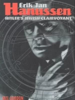 Erik Jan Hanussen by Mel Gordon