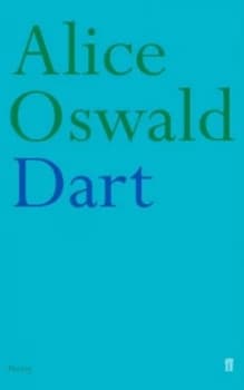 Dart by Alice Oswald Book