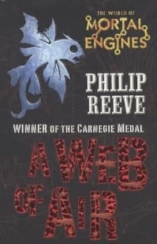 A Web of Air by Philip Reeve Paperback