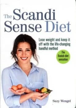 The Scandi sense diet by Suzy Wengel