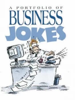A Portfolio of Business Jokes by Bill Stott Book