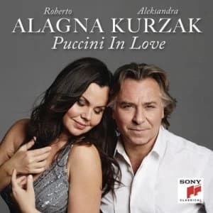 Roberto Alagna/Aleksandra Kurzak Puccini in Love by Roberto Alagna CD Album