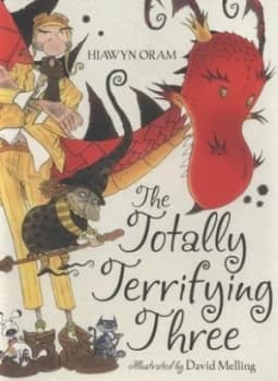 The Totally Terrifying Three by Hiawyn Oram Book