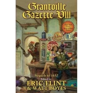 The Ring Of Fire: Book 8: Grantville Gazette VIII Hardcover