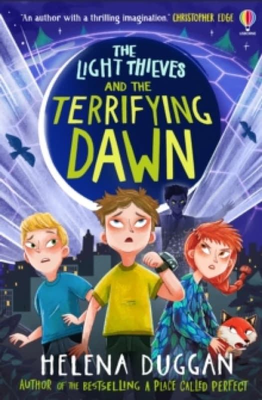 The Light Thieves and the Terrifying Dawn Paperback / softback