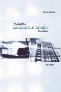 The Law of Landlord and Tenant by P. F. Smith Book